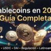 Stablecoins en 2026: Guía Completa — USDT, USDC, DAI, Regulación y Uso en Latinoamérica